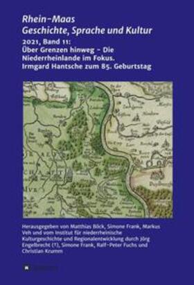 Feltes / Fuchs / Halmanns | Über Grenzen hinweg - Die Niederrheinlande im Fokus | Buch | 978-3-347-29301-4 | sack.de