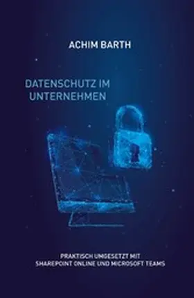 Barth | Datenschutz im Unternehmen | E-Book | sack.de