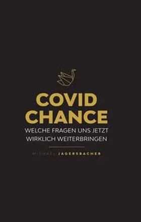Jagersbacher |  Covid Chance | Buch |  Sack Fachmedien