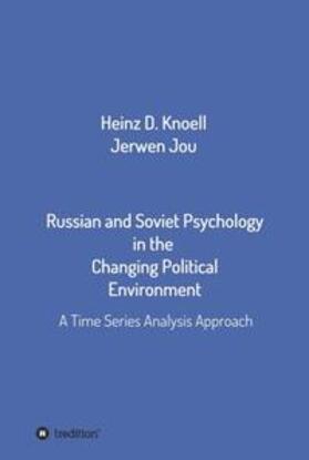 Jou / Knöll | Russian and Soviet Psychology in the  Changing Political Environment | Buch | 978-3-347-30835-0 | sack.de