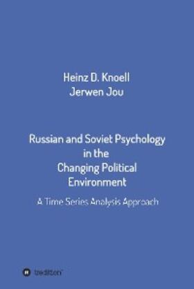 Knöll / Jou | Russian and Soviet Psychology in the  Changing Political Environment | E-Book | sack.de