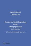 Knöll / Jou |  Russian and Soviet Psychology in the  Changing Political Environment | eBook | Sack Fachmedien