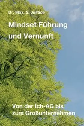 Justice |  Mindset Führung und Vernunft | eBook | Sack Fachmedien
