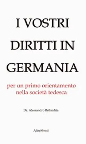 Bellardita |  I Vostri diritti in Germania | eBook | Sack Fachmedien