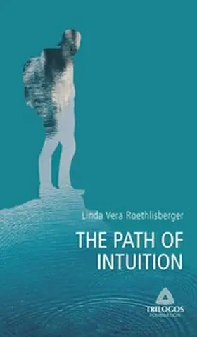 Roethlisberger | 2 THE PATH OF INTUITION | E-Book | www.sack.de