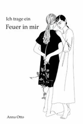 Otto |  Ich trage ein Feuer in mir | eBook | Sack Fachmedien