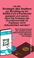 Kübler |  Ist die Strategie des Impfens zur Bewältigung der SARS-CoV-2-Pandemie geeignet und warum kann die Existenz der Grundimmunität im Impfpass nicht dokumentiert werden? | eBook | Sack Fachmedien