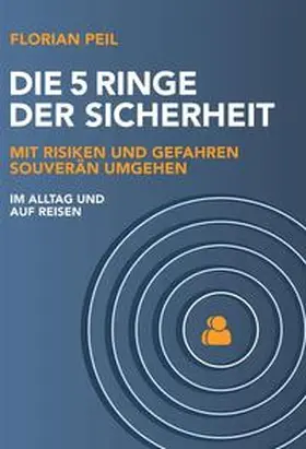 Peil |  Die 5 Ringe der Sicherheit | Buch |  Sack Fachmedien