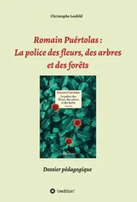 Losfeld |  Romain Puértolas: La police des fleurs, des arbres et des forêts | eBook | Sack Fachmedien