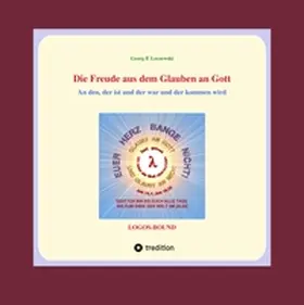 Loczewski |  Die Freude aus dem Glauben an Gott | Buch |  Sack Fachmedien