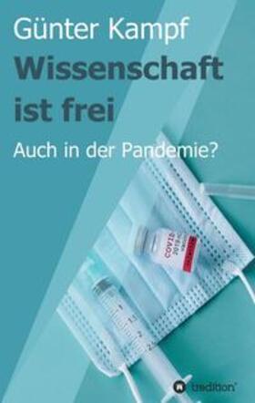 Kampf | Wissenschaft ist frei | Buch | 978-3-347-36338-0 | sack.de
