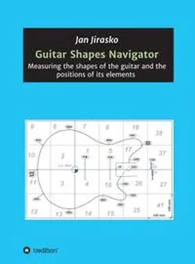 Jirasko |  Guitar Shapes Navigator | Buch |  Sack Fachmedien