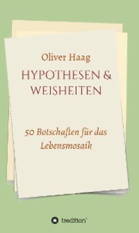 Haag | Hypothesen & Weisheiten | E-Book | sack.de