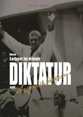 Hennig |  Mein Leben in einer Diktatur mit Augenzwinkern | Buch |  Sack Fachmedien