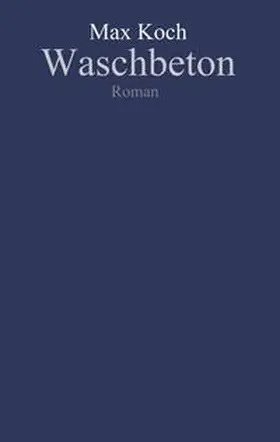 Koch |  Waschbeton | Buch |  Sack Fachmedien