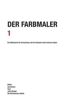 Lanz / saemulanz / Winselmann / saemulanz |  Der Farbmaler | Buch |  Sack Fachmedien