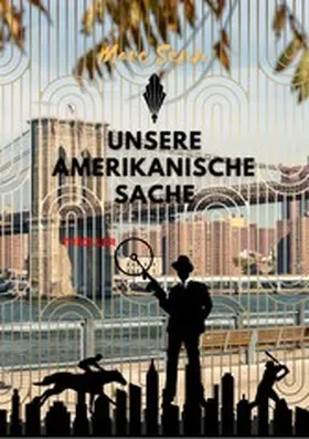 Senn |  UNSERE AMERIKANISCHE SACHE | eBook | Sack Fachmedien