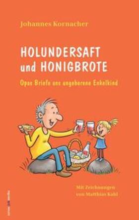 Kornacher / jokmedia | Holundersaft und Honigbrote | Buch | 978-3-347-38119-3 | sack.de