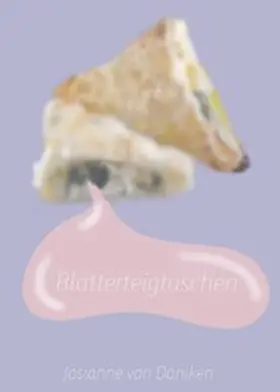 Däniken |  Blätterteigtaschen | eBook | Sack Fachmedien