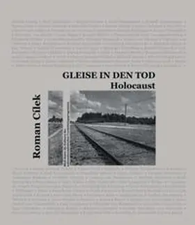 Cílek |  Gleise in den Tod | Buch |  Sack Fachmedien