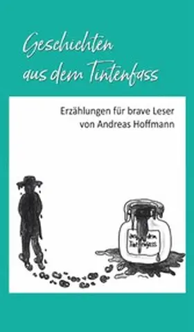 Hoffmann |  Geschichten aus dem Tintenfass | eBook | Sack Fachmedien
