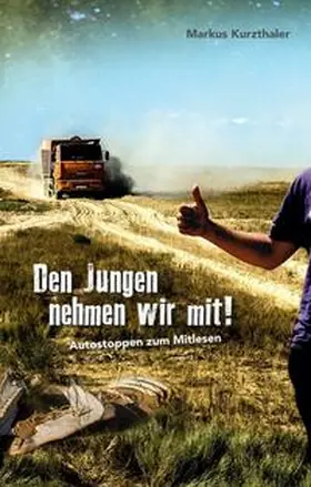 Kurzthaler |  Den Jungen nehmen wir mit! | Buch |  Sack Fachmedien