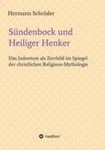 Schröder |  Schröder, H: Sündenbock und Heiliger Henker | Buch |  Sack Fachmedien