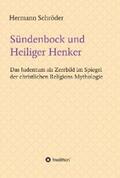 Schröder |  Sündenbock und Heiliger Henker | eBook | Sack Fachmedien