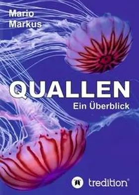Markus |  Quallen | Buch |  Sack Fachmedien