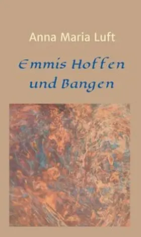 Luft |  Emmis Hoffen und Bangen | eBook | Sack Fachmedien