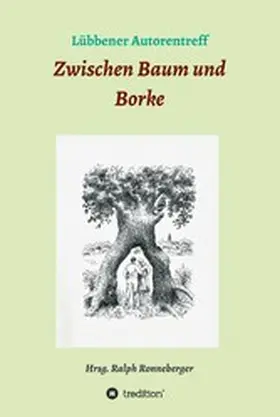Ronneberger / Schulze |  Zwischen Baum und Borke | eBook | Sack Fachmedien