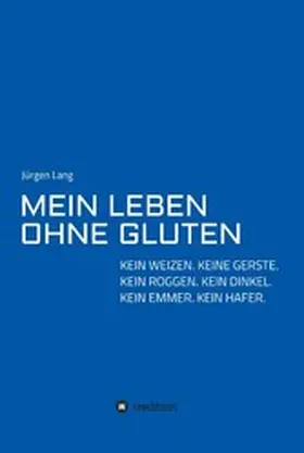 Lang |  MEIN LEBEN OHNE GLUTEN | eBook | Sack Fachmedien