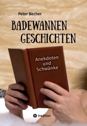Becher |  Badewannengeschichten | Buch |  Sack Fachmedien