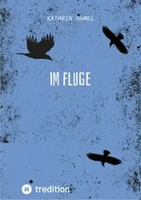 Hamel |  Im Fluge | eBook | Sack Fachmedien