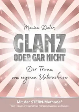 Deters |  GLANZ ODER GAR NICHT | Buch |  Sack Fachmedien