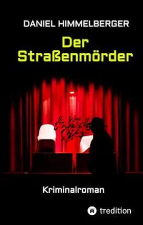 Himmelberger |  Der Straßenmörder | Buch |  Sack Fachmedien