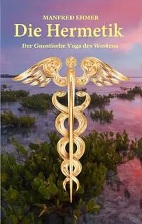 Ehmer |  Die Hermetik | Buch |  Sack Fachmedien