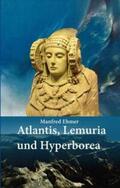 Ehmer |  Atlantis, Lemuria und Hyperborea | Buch |  Sack Fachmedien