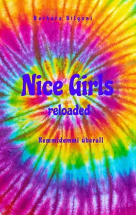 Bilgoni |  Nice Girls reloaded | Buch |  Sack Fachmedien