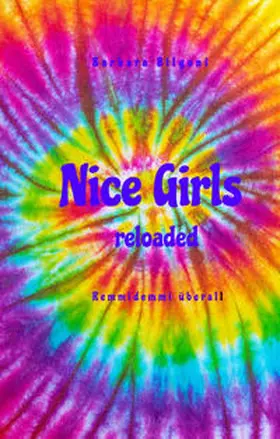 Bilgoni |  Nice Girls reloaded | Buch |  Sack Fachmedien