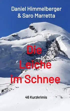 Himmelberger / Marretta |  Die Leiche im Schnee | Buch |  Sack Fachmedien