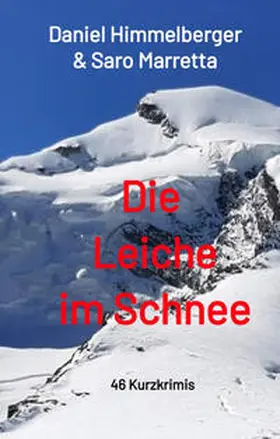 Himmelberger / Marretta |  Die Leiche im Schnee | Buch |  Sack Fachmedien