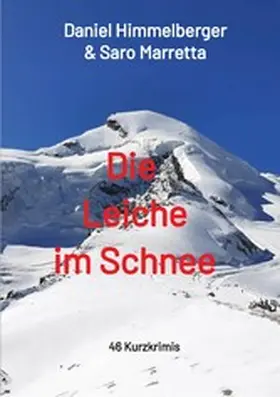 Himmelberger / Marretta |  Die Leiche im Schnee | eBook | Sack Fachmedien