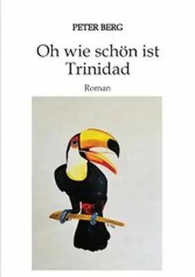 Berg | Oh wie schön ist Trinidad | E-Book | www.sack.de