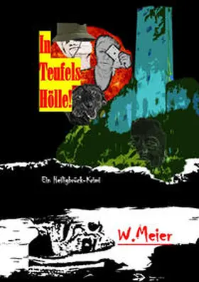 Meier |  In Teufels Hölle | Buch |  Sack Fachmedien