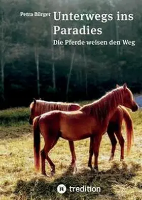 Bürger / Tredition-Verlag |  Unterwegs ins Paradies | Buch |  Sack Fachmedien