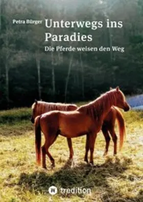 Bürger |  Unterwegs ins Paradies | eBook | Sack Fachmedien