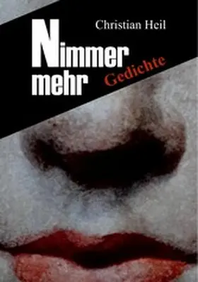 Heil |  Nimmer mehr | eBook | Sack Fachmedien