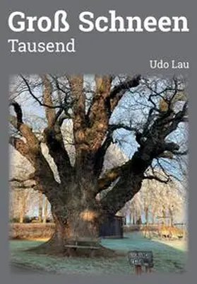 Lau |  Groß Schneen 1000 Jahre | Buch |  Sack Fachmedien
