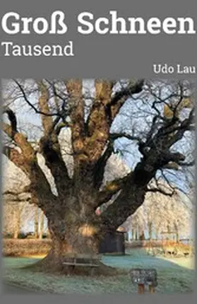 Lau |  Groß Schneen 1000 Jahre | eBook | Sack Fachmedien